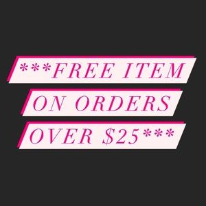 🎁🎁🎁FREE ITEM ON ORDERS OVER $25🎁🎁🎁